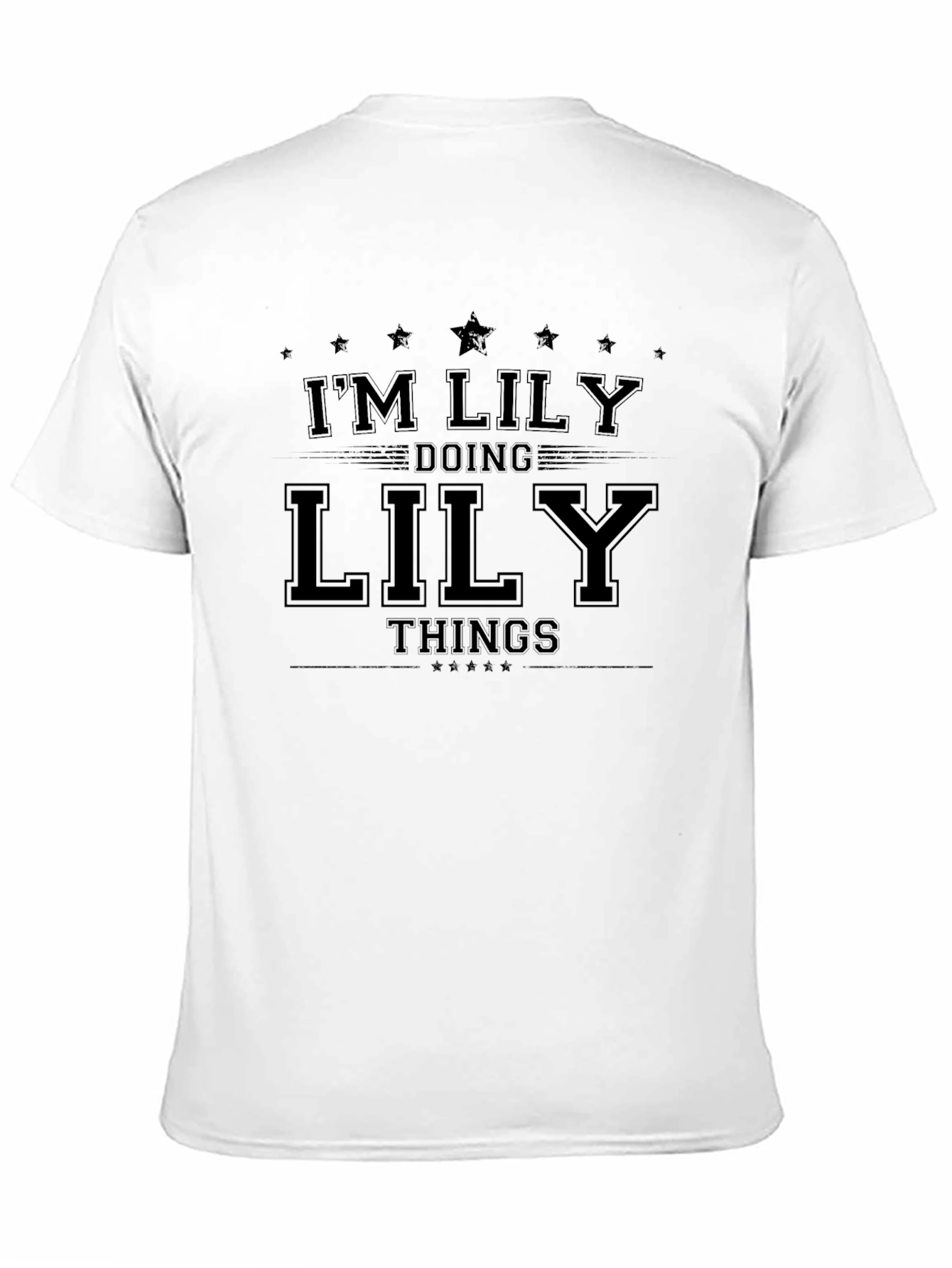 Im Lily Doing Lily Things - Novelty T-Shirt