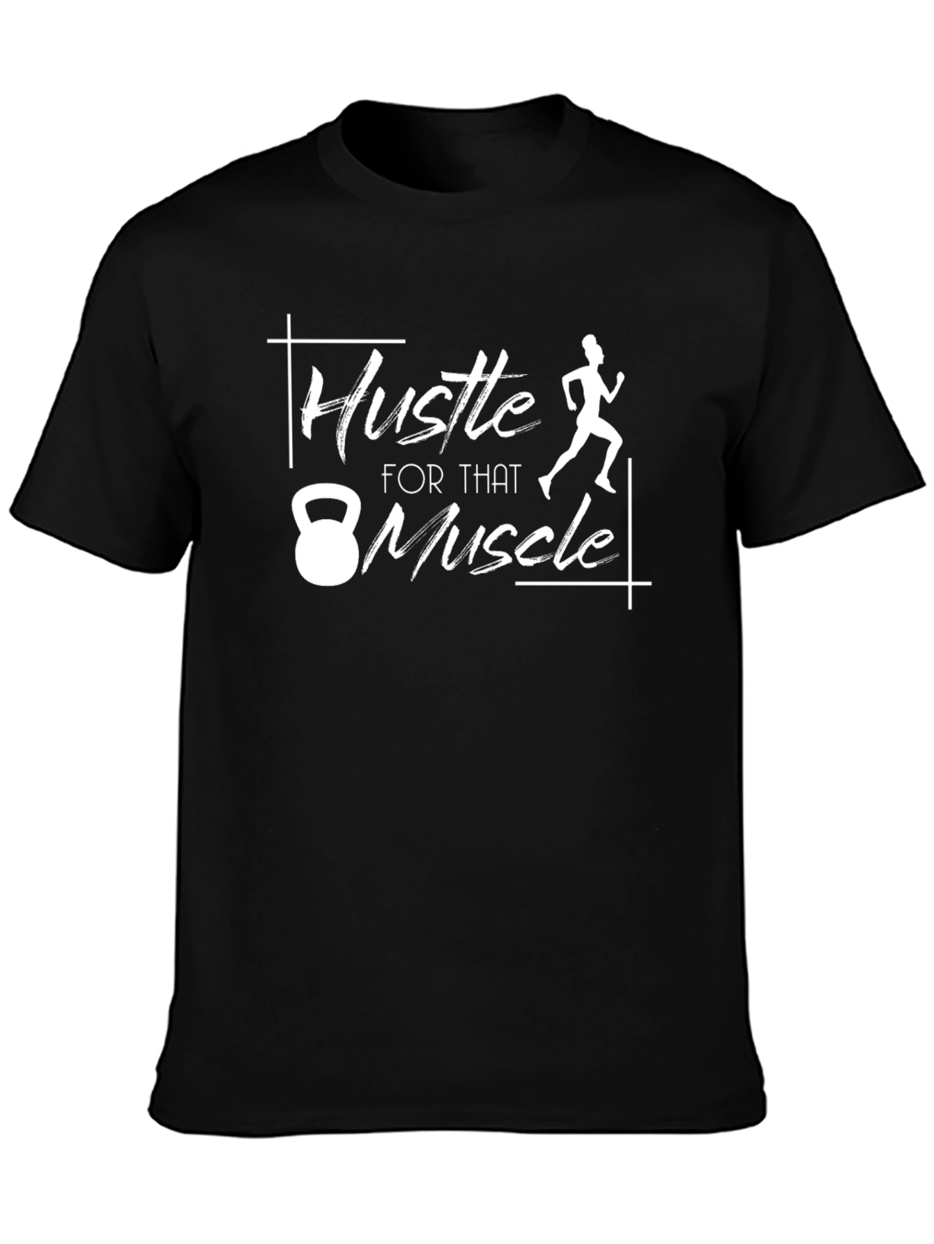 Hustle For That Muscle Graphic T-Shirt - Fitness Motivation