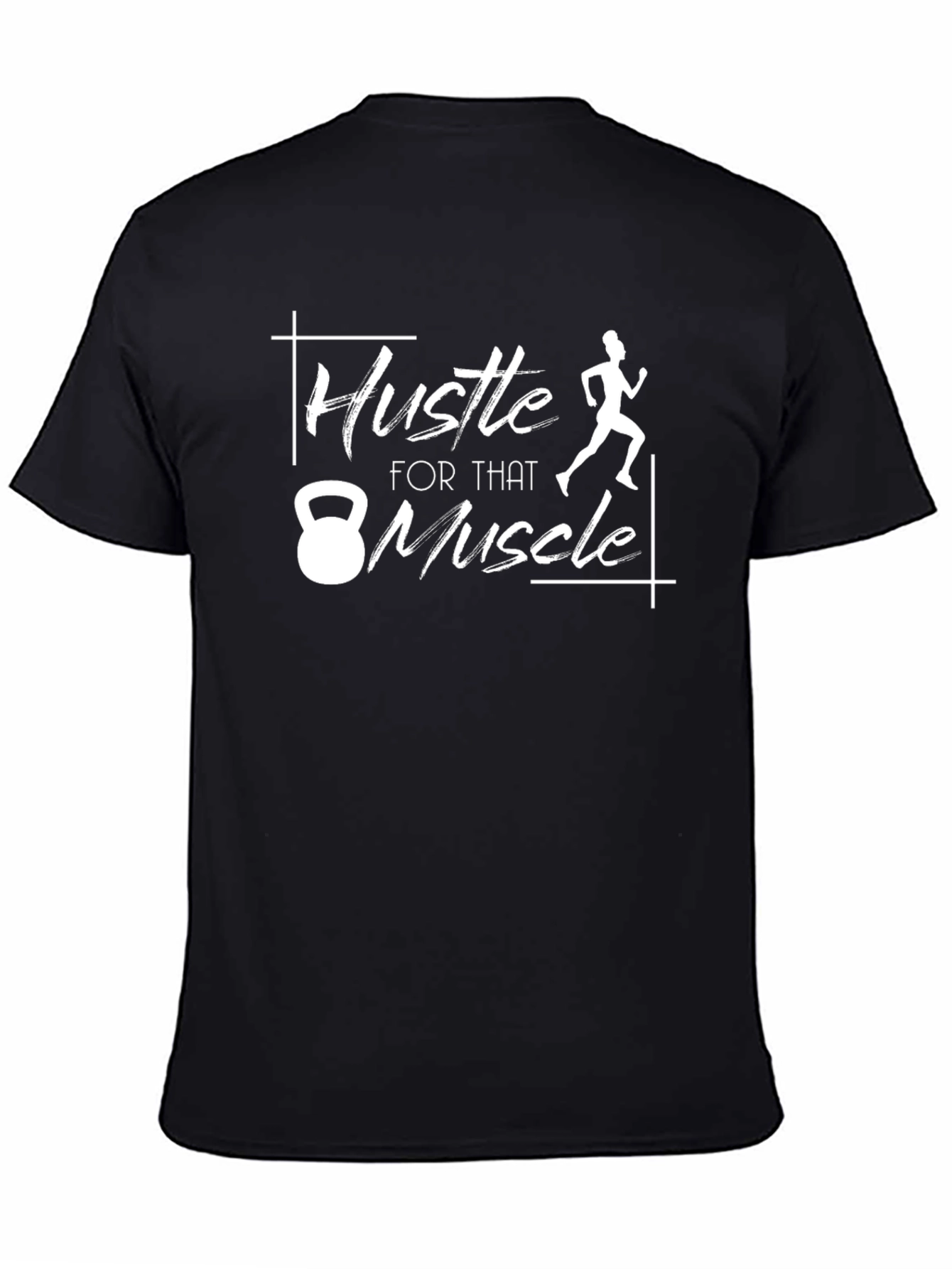 Hustle For That Muscle Graphic T-Shirt - Fitness Motivation