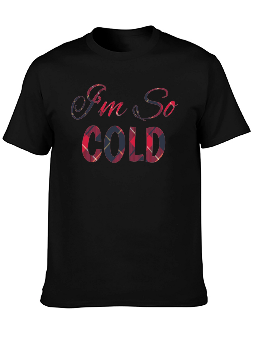 Im So Cold Plaid T-Shirt