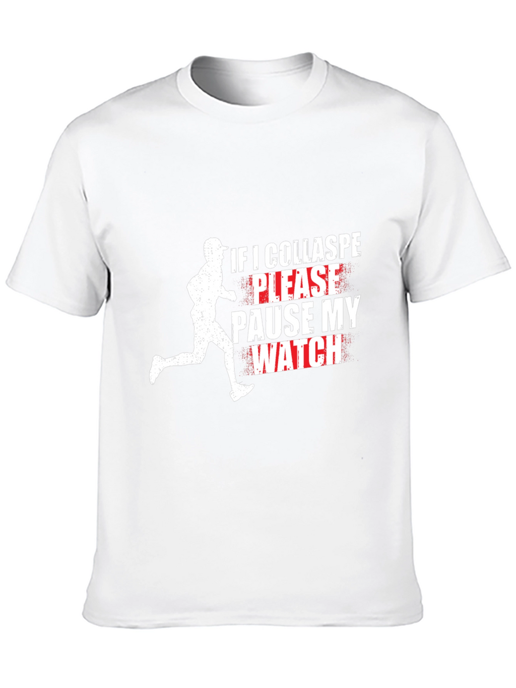 Funny Runner T-Shirt: Pause My Watch Black Tee