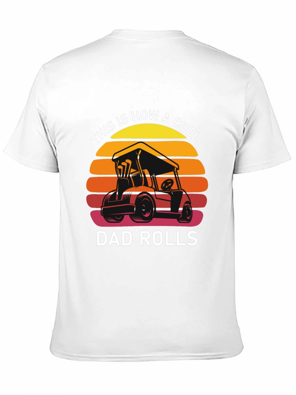 Cool Dad Rolls T-Shirt