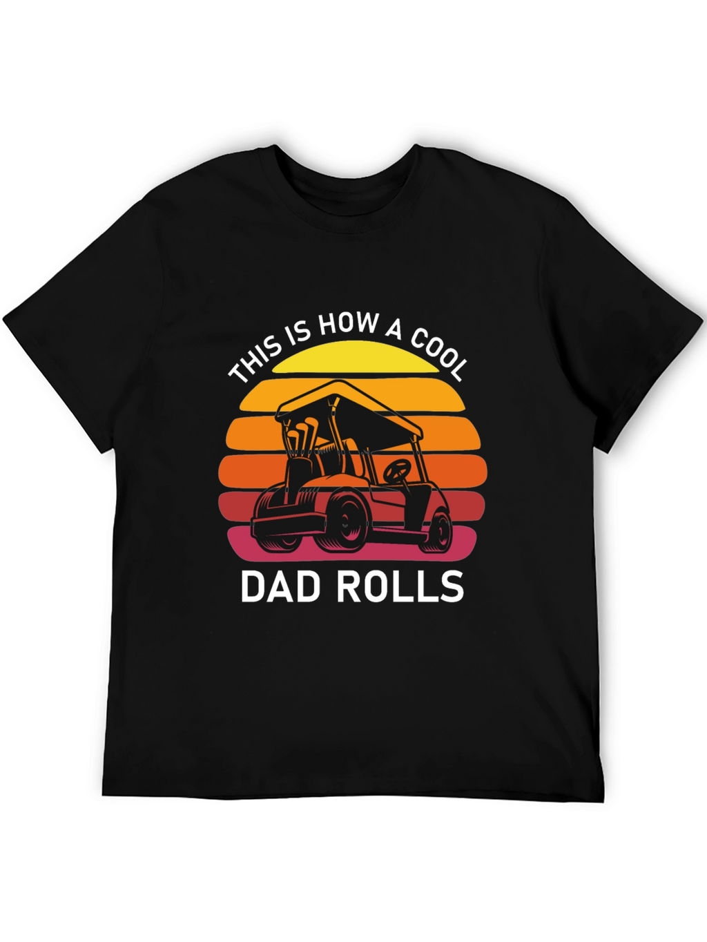 Cool Dad Rolls T-Shirt