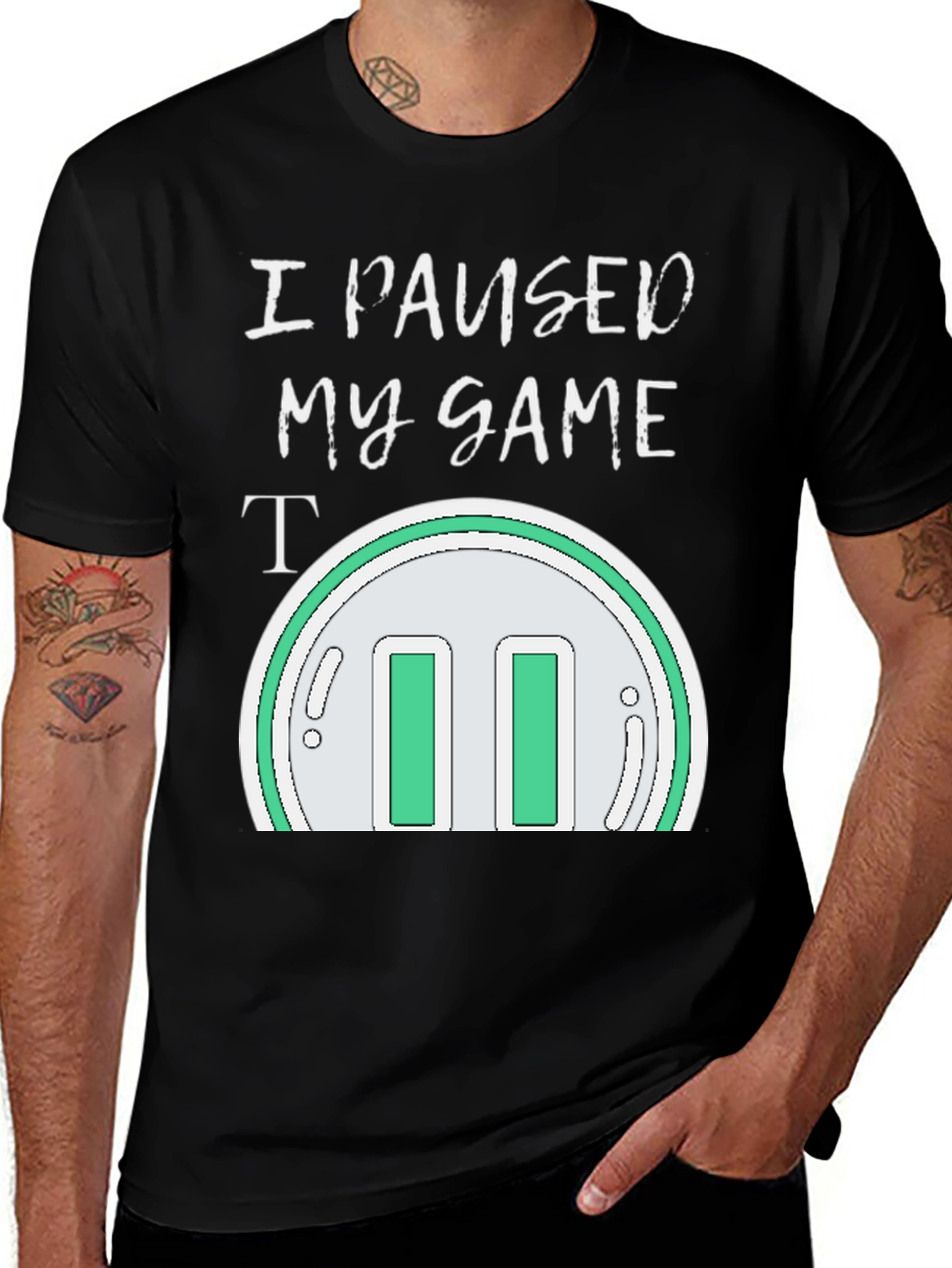 I Paused My Game T-Shirt - Gamer Apparel
