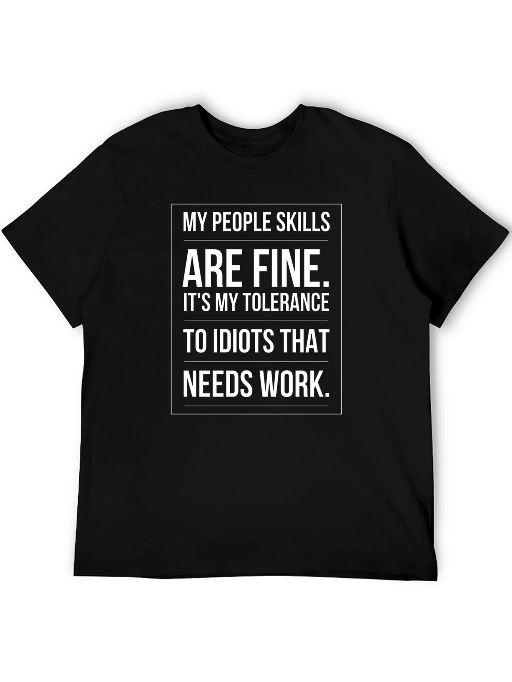 Funny Tolerance Graphic T-Shirt