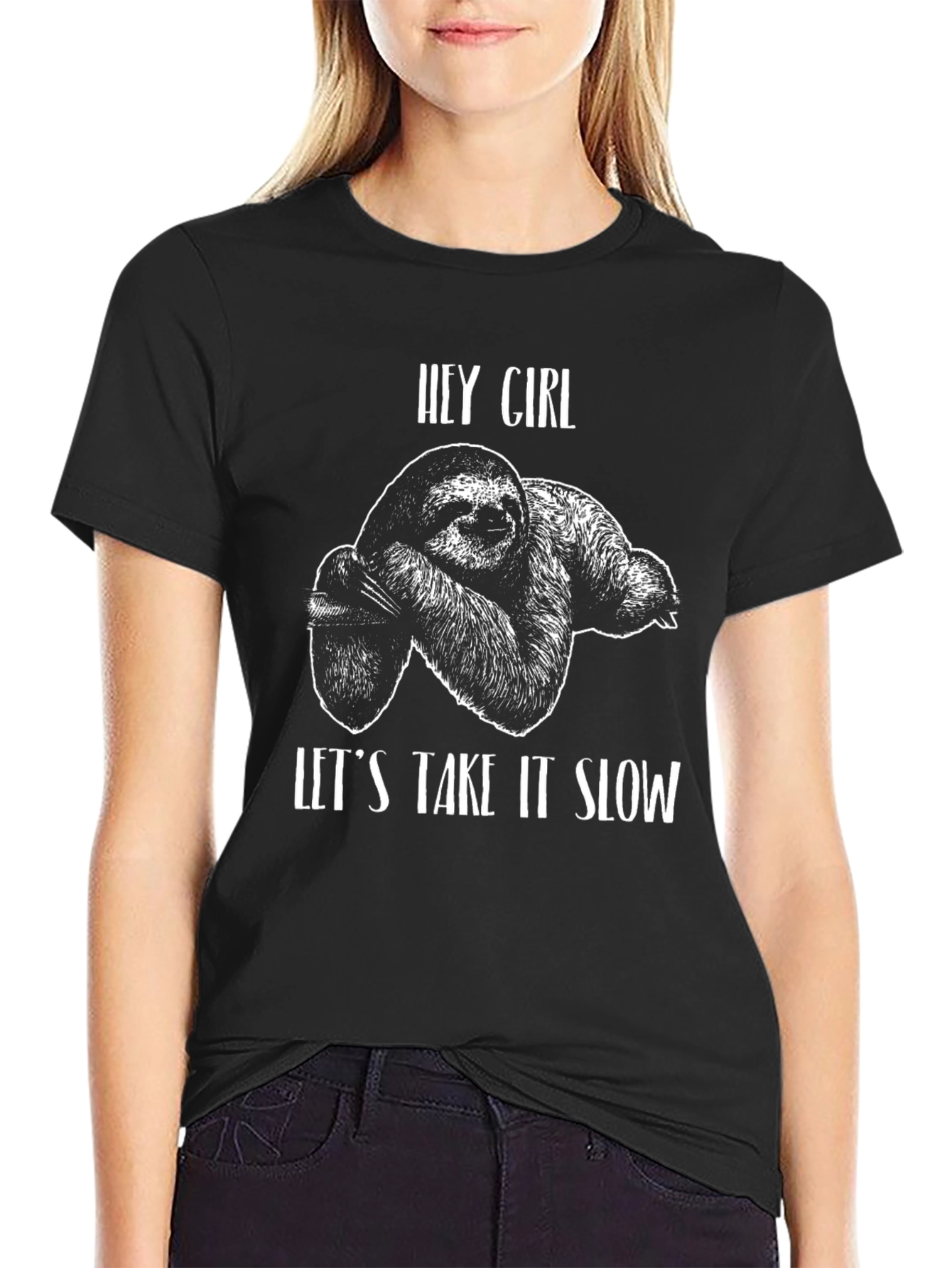 Hey Girl Sloth Graphic Tee - Take it Slow T-Shirt