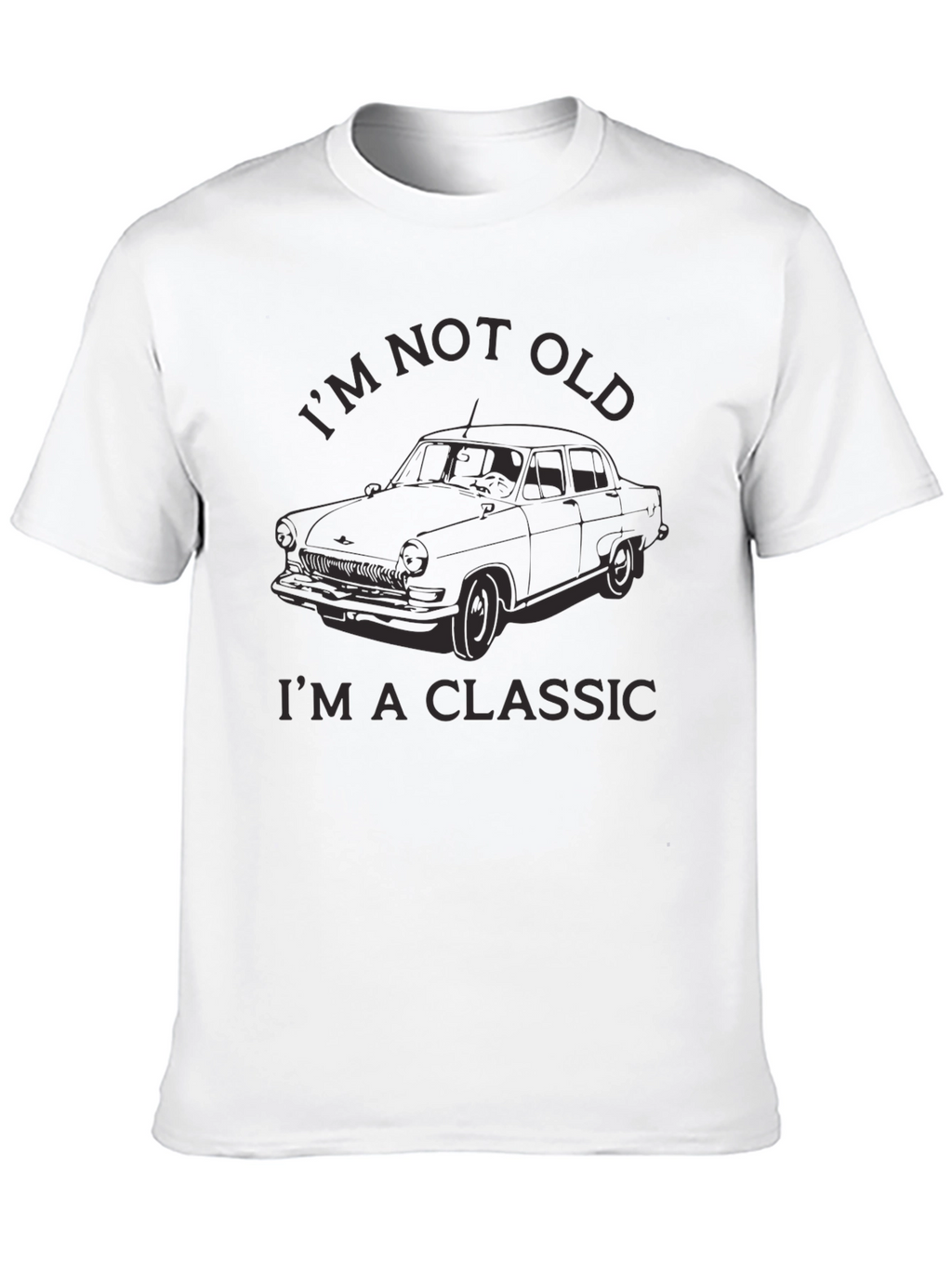 Im Not Old Im a Classic Car T-Shirt