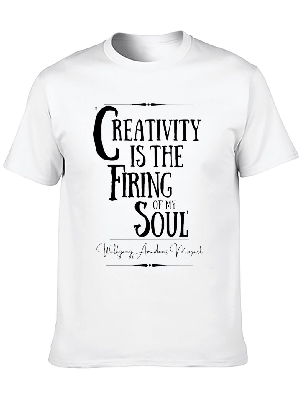 Creativity is the Firing of My Soul T-Shirt