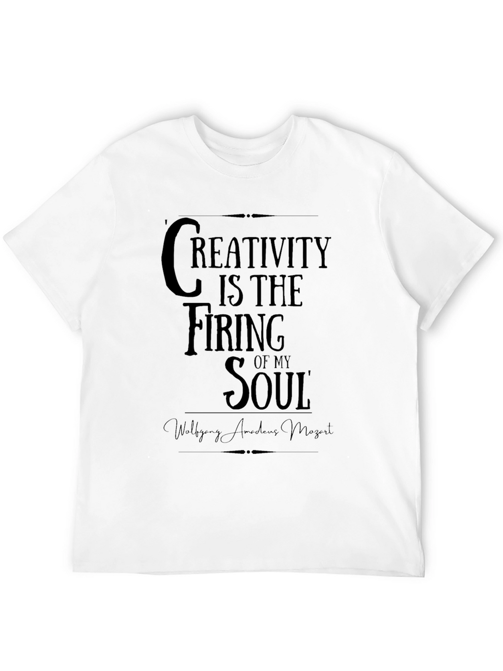 Creativity is the Firing of My Soul T-Shirt