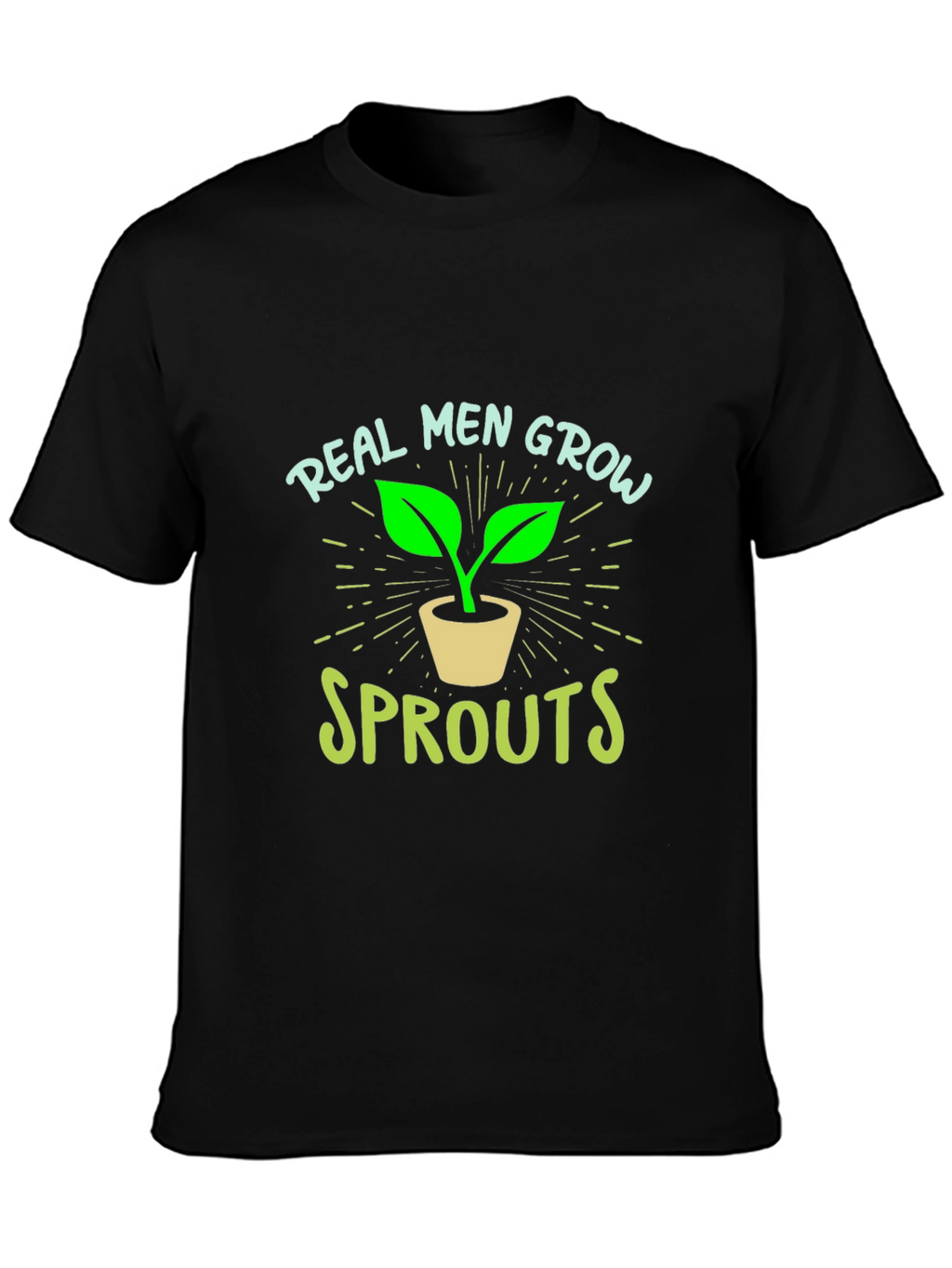 Real Men Grow Sprouts Graphic Tee - Black