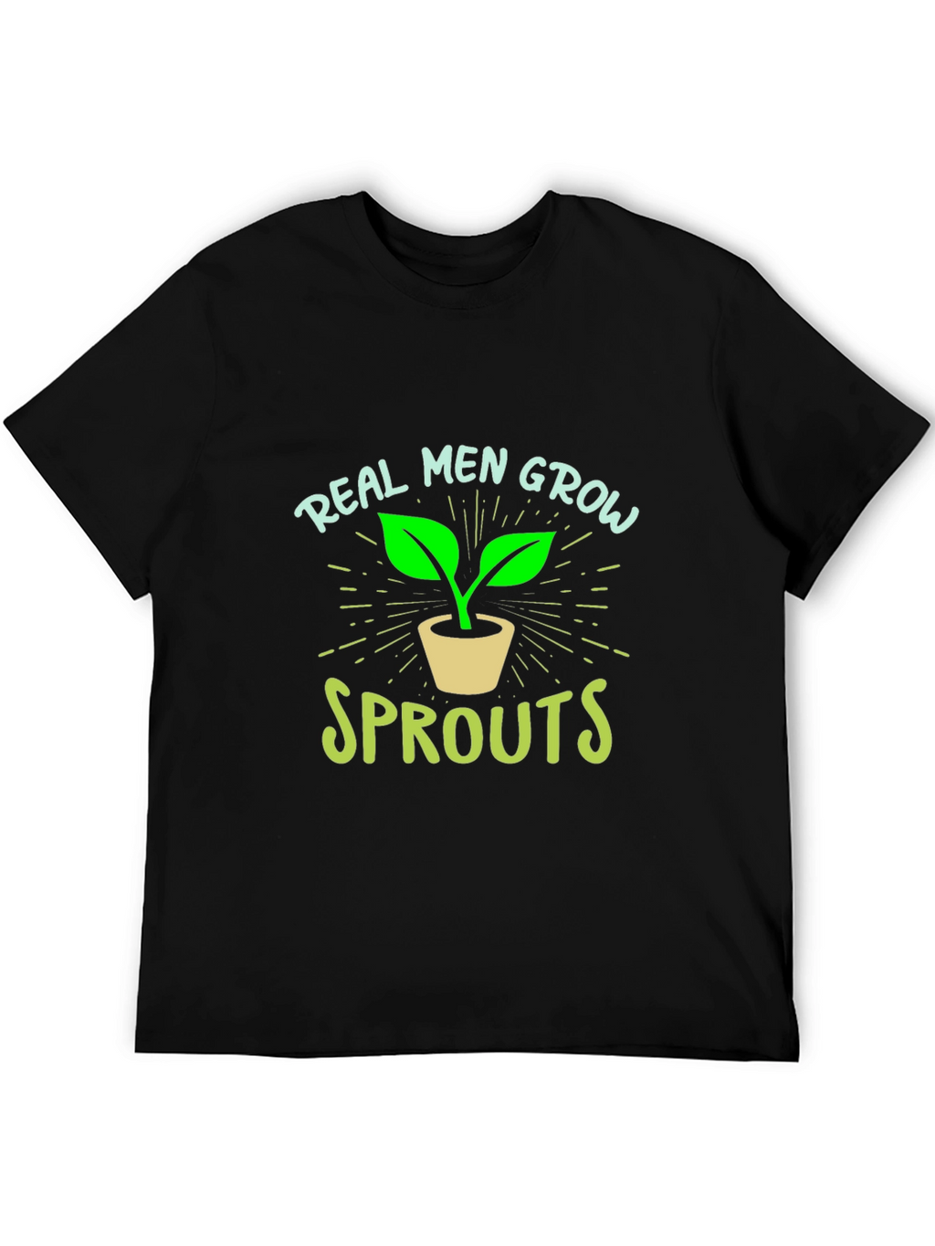 Real Men Grow Sprouts Graphic Tee - Black