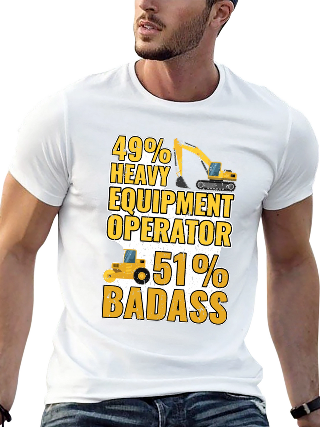 Heavy Equipment Operator Badass T-Shirt