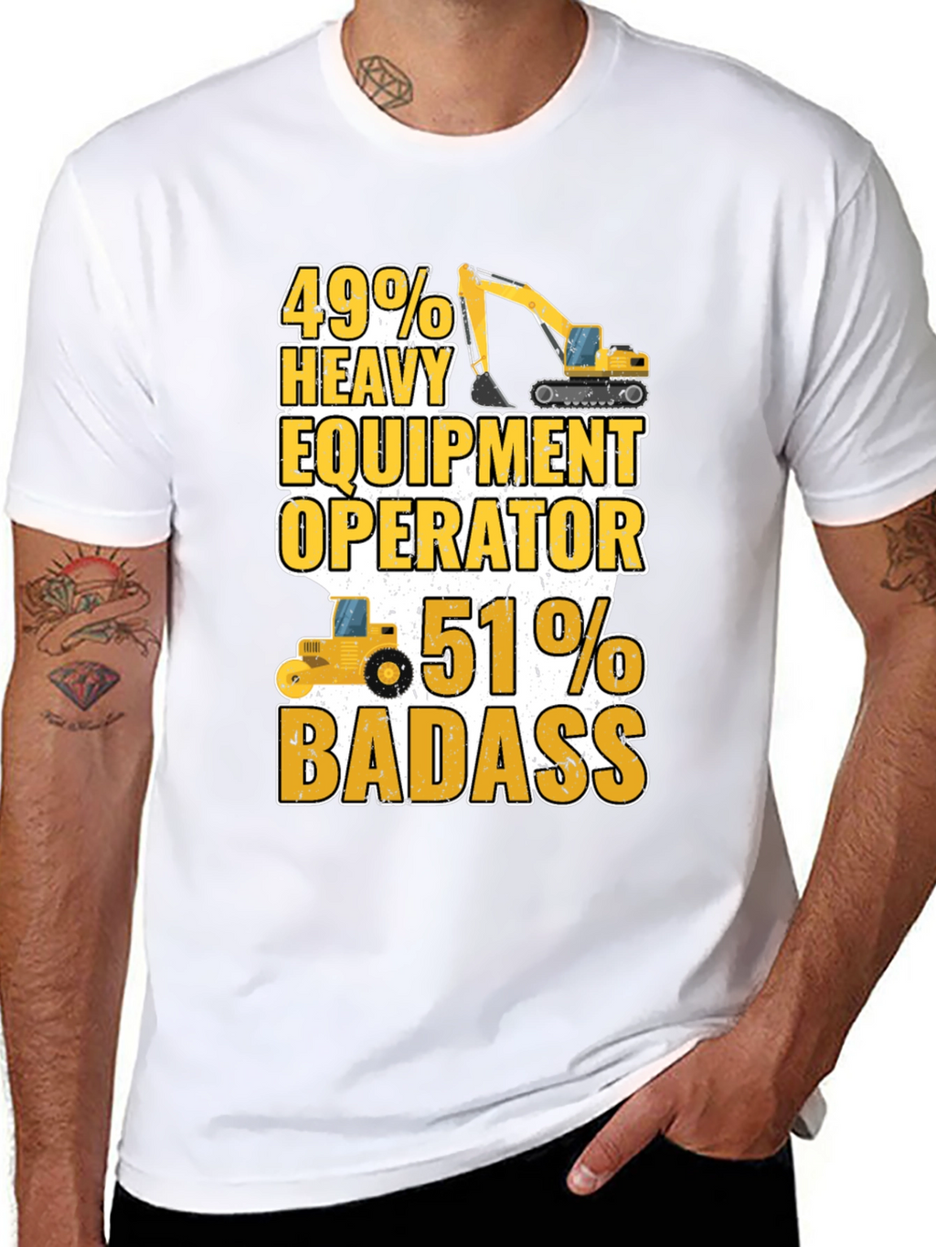 Heavy Equipment Operator Badass T-Shirt