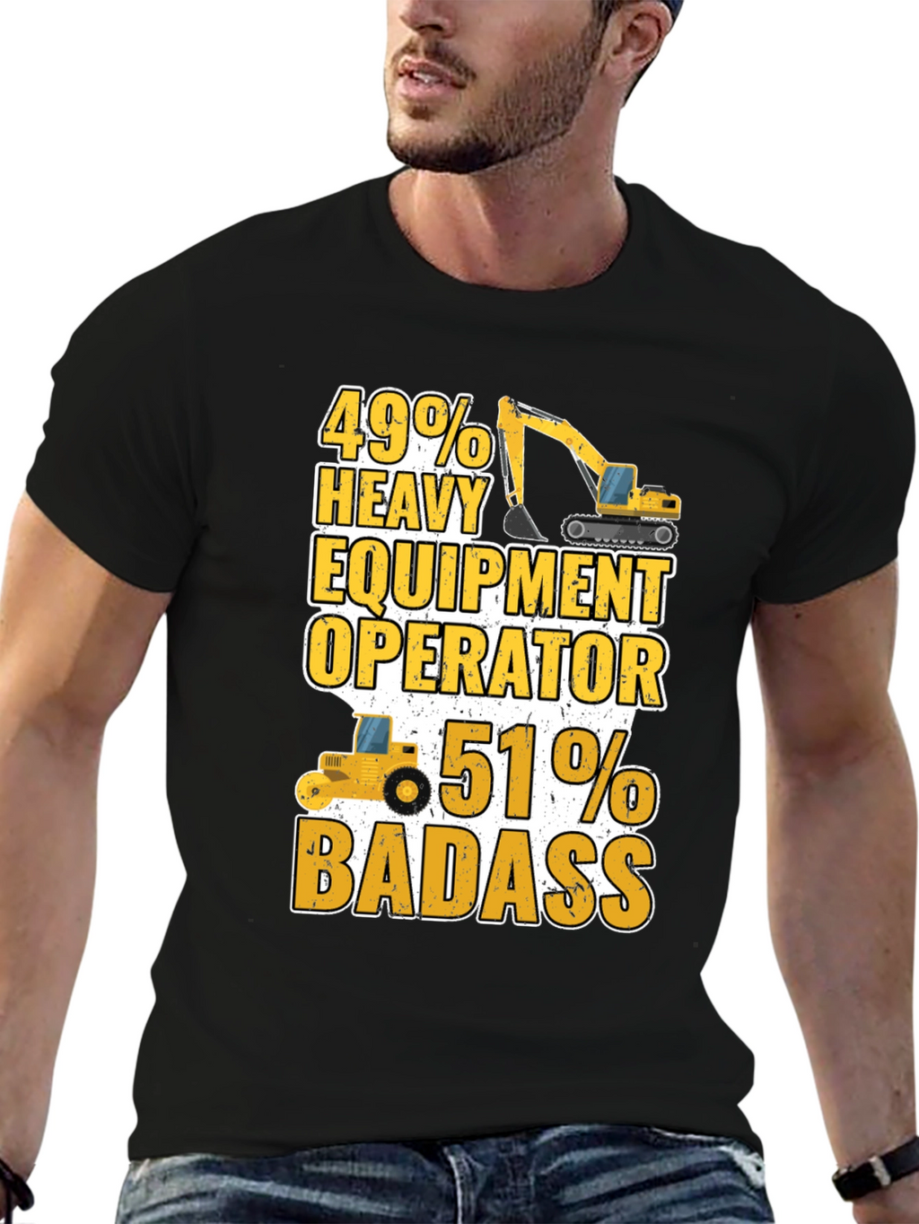 Heavy Equipment Operator Badass T-Shirt