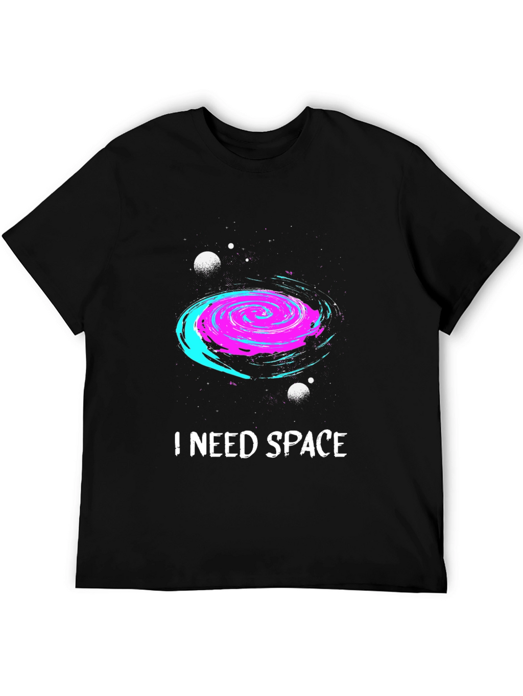 I Need Space Galaxy Graphic T-Shirt