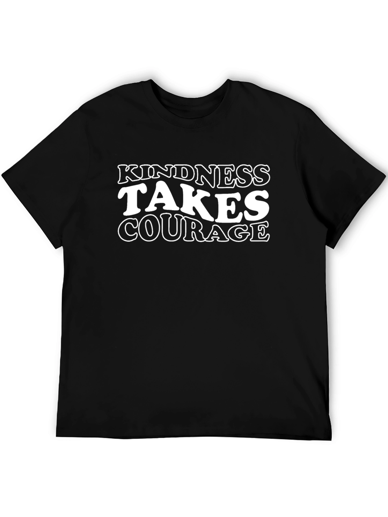 Kindness Takes Courage Black T-Shirt