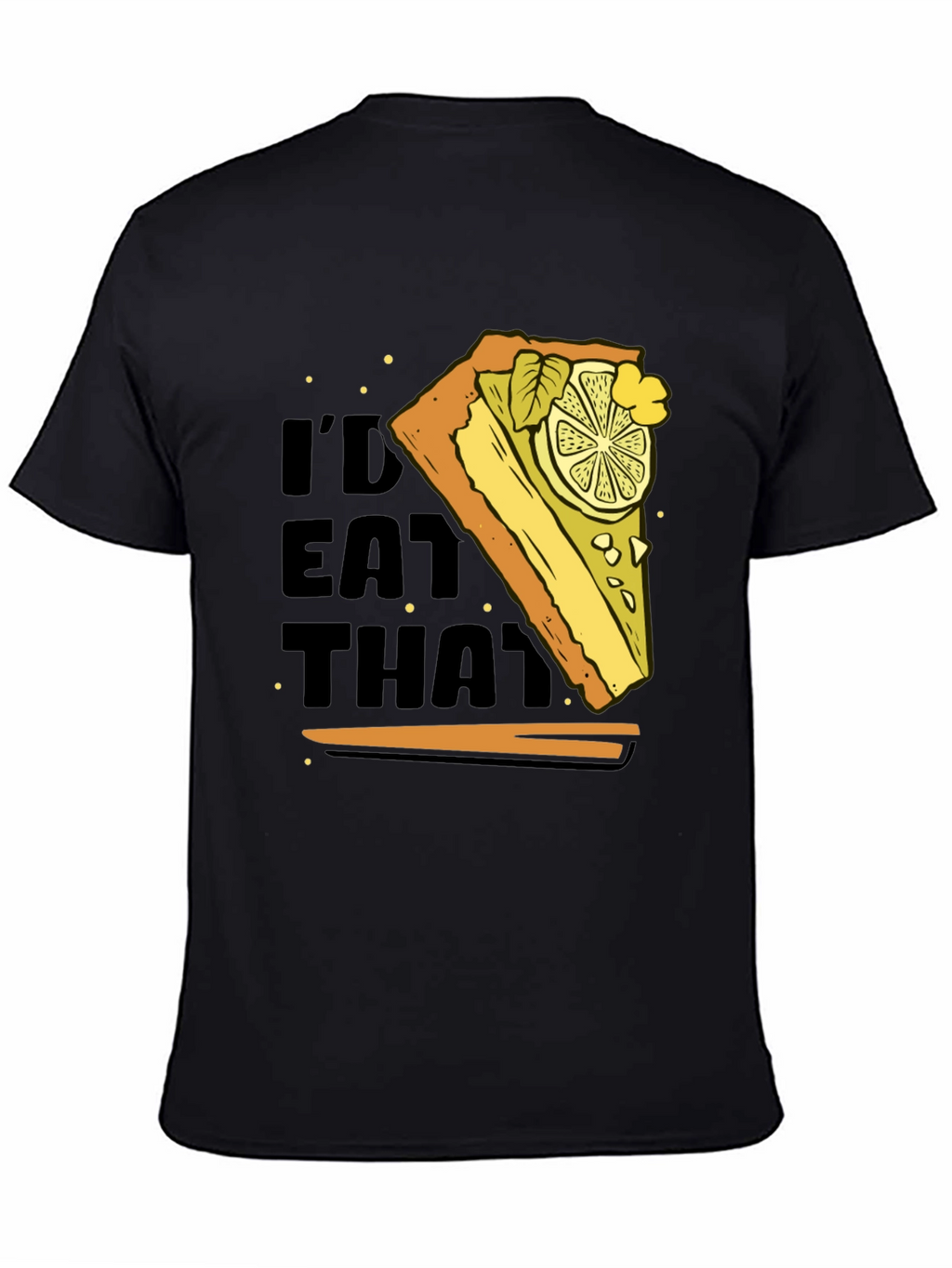 Id Eat That Lemon Pie T-Shirt