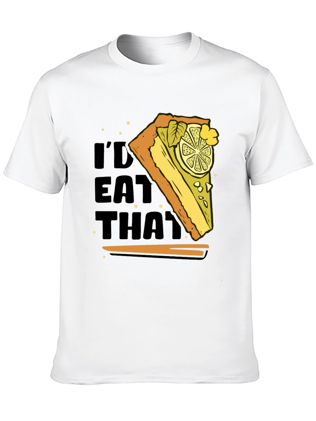 Id Eat That Lemon Pie T-Shirt