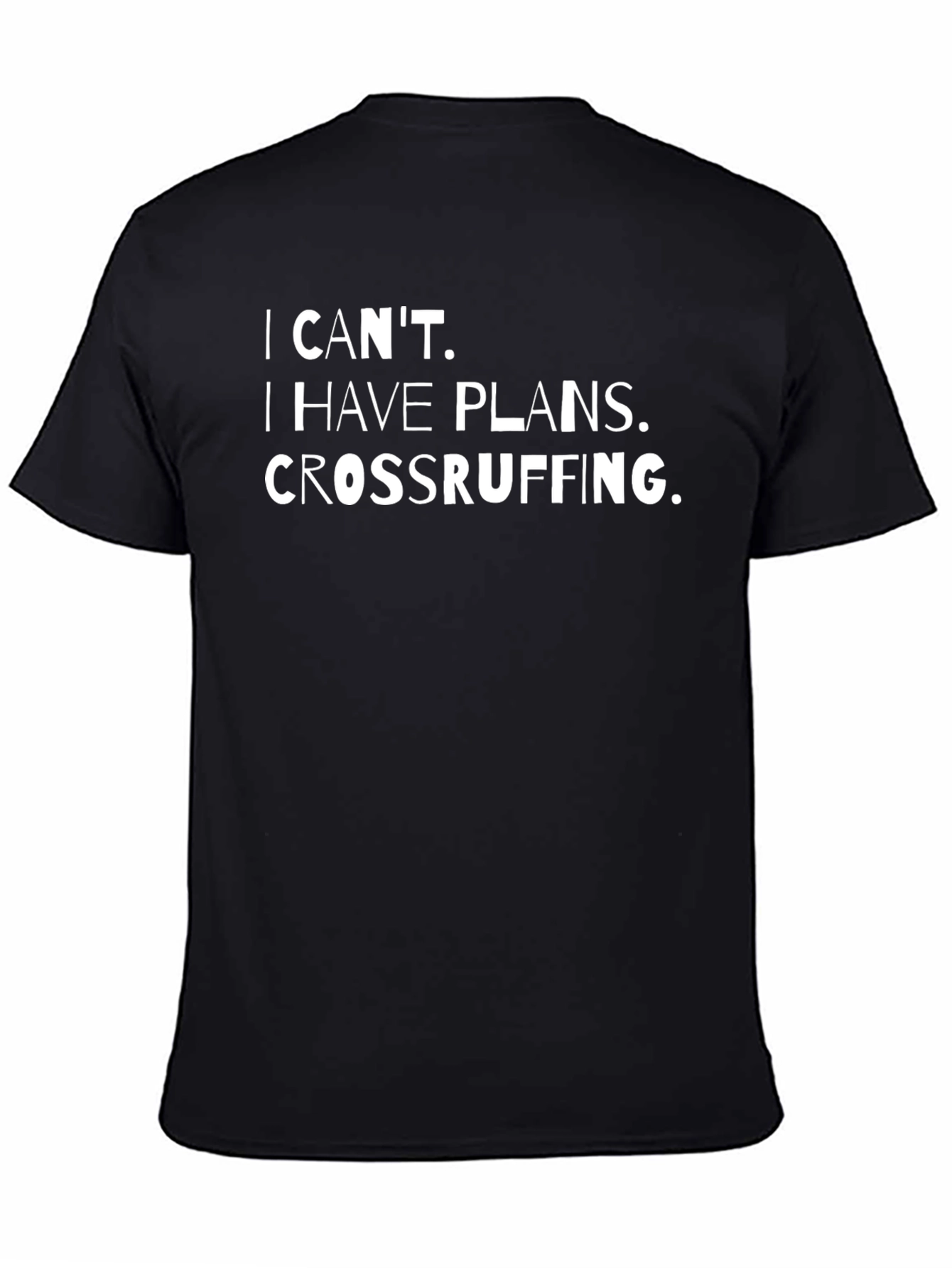 Crossruffing Plans T-Shirt