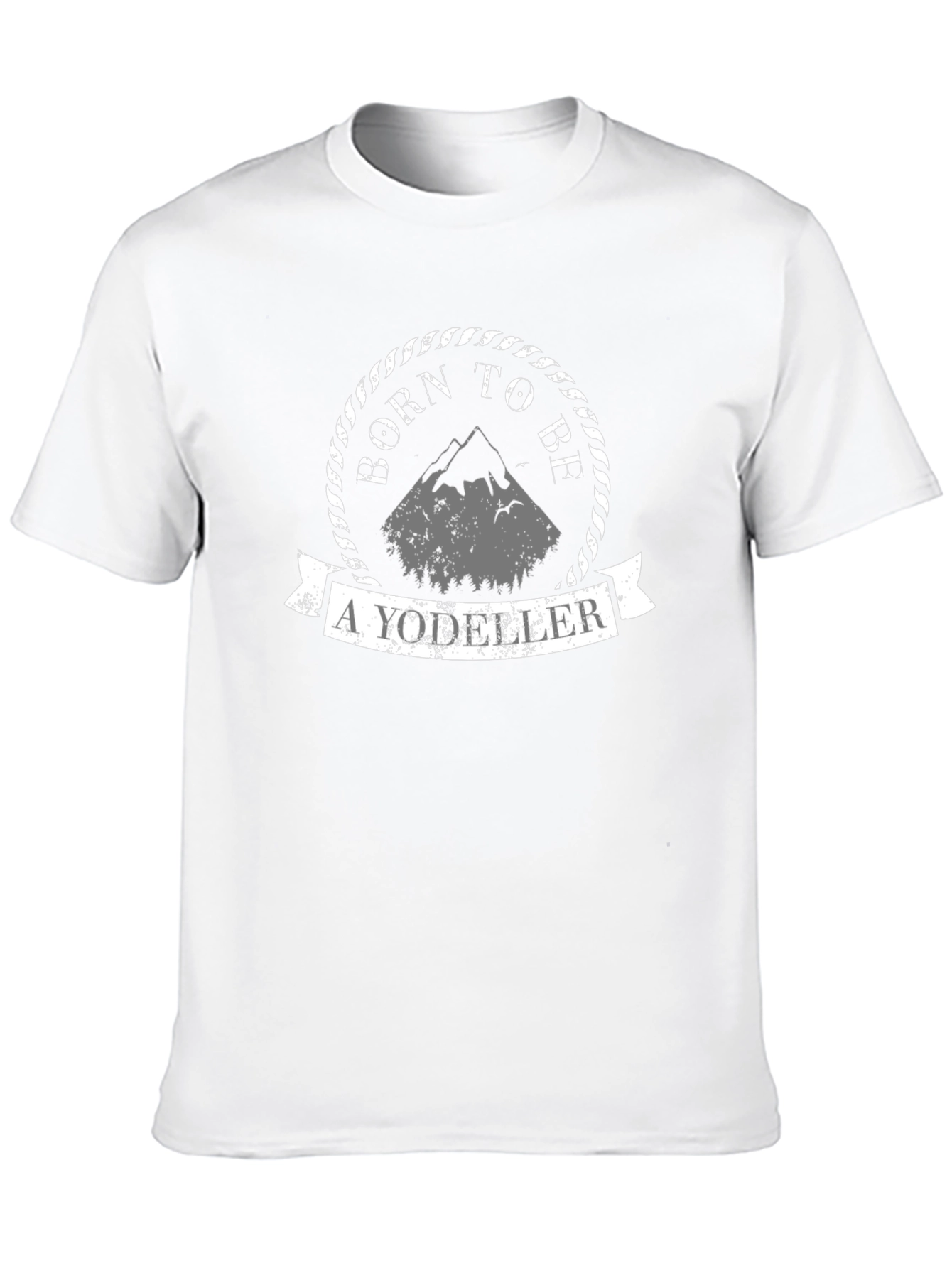 Born To Be A Yodeleer T-Shirt