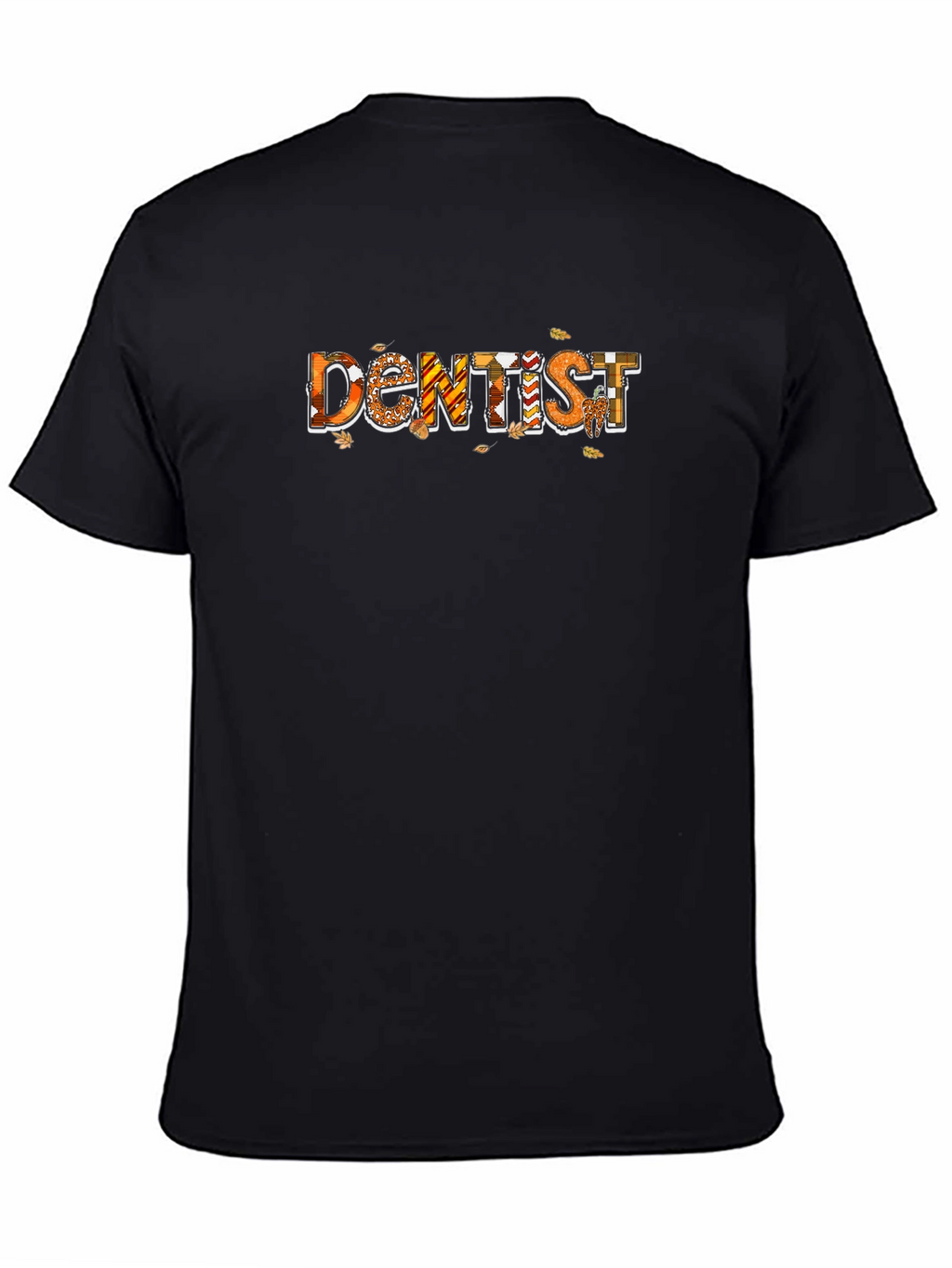 Dentist Fall Themed T-Shirt