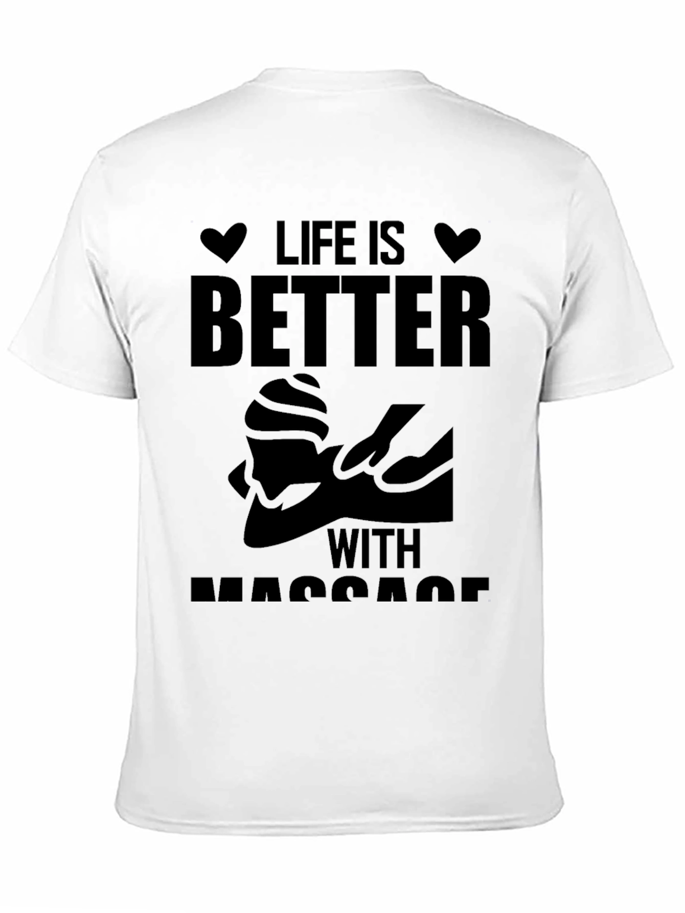 Life is Better with Massage Black T-Shirt