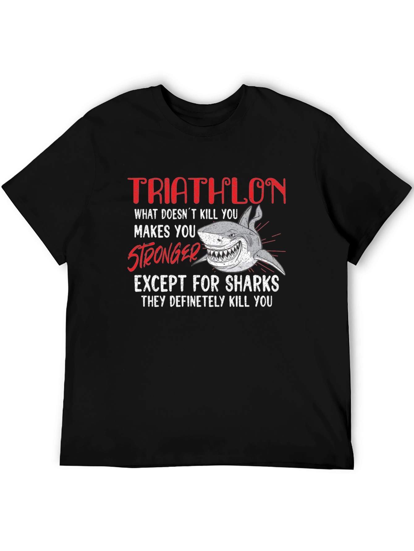 Triathlon Shark Graphic Tee -  Stronger Except for Sharks
