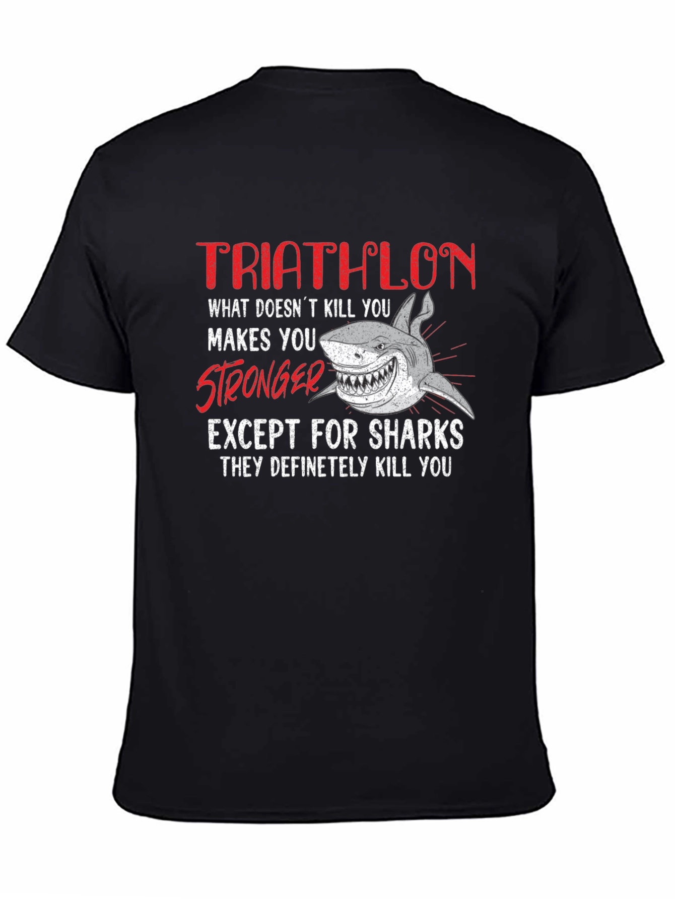 Triathlon Shark Graphic Tee -  Stronger Except for Sharks