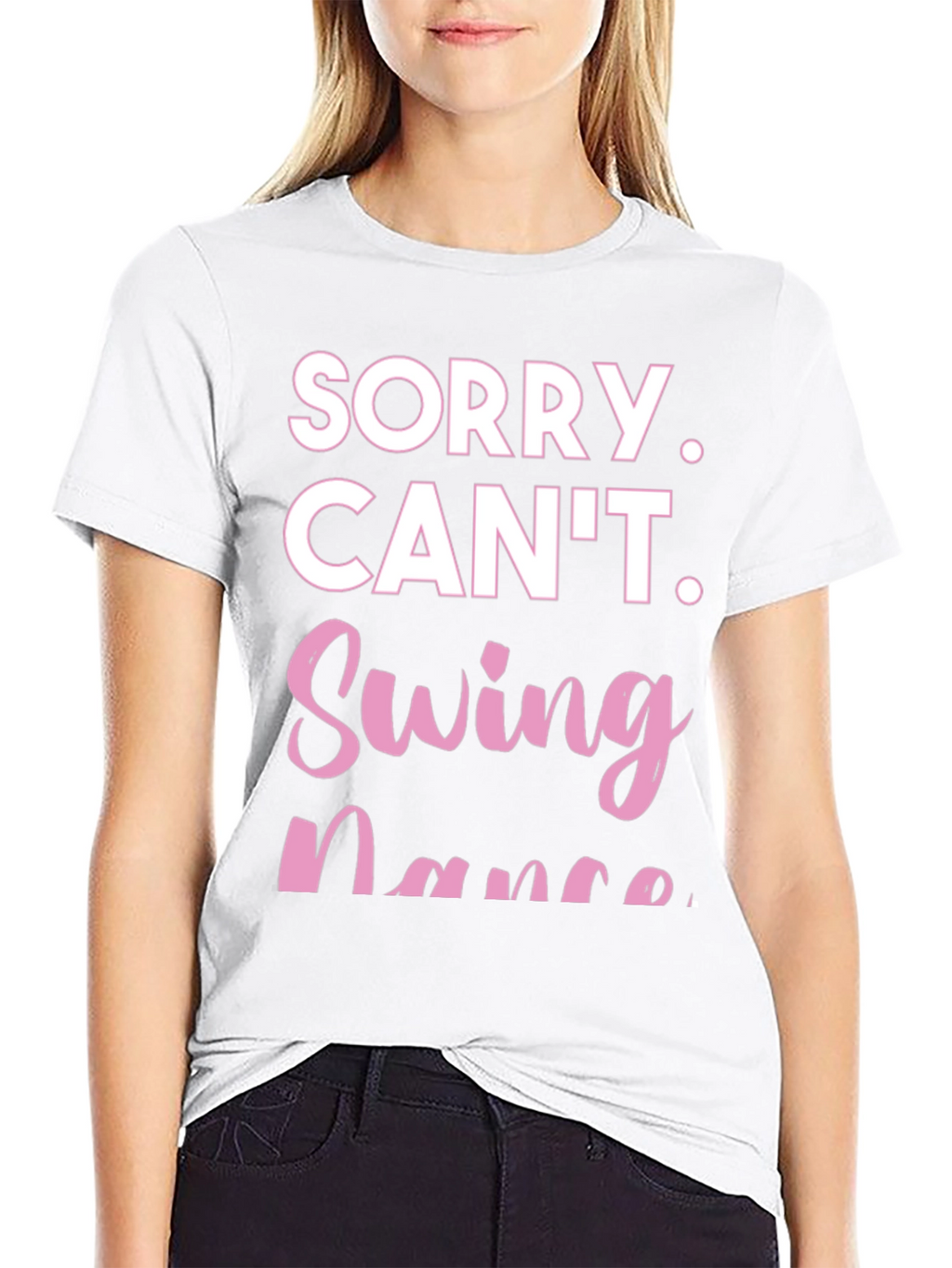Sorry Cant Swing Dance Funny T-Shirt