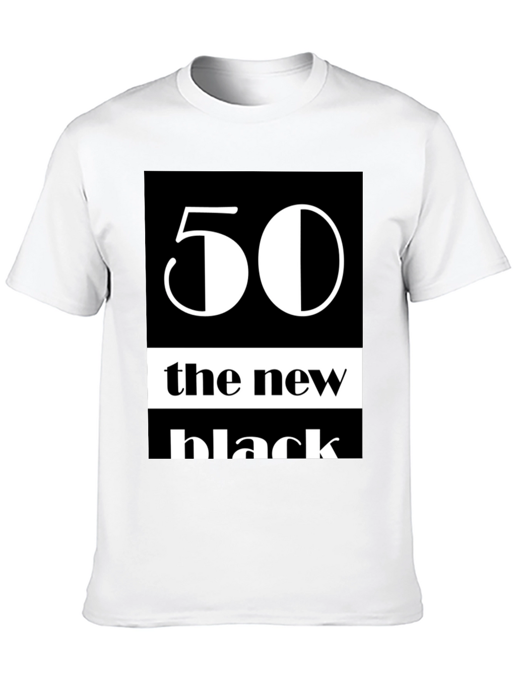 50 The New Black Graphic Tee - Trendy T-Shirt