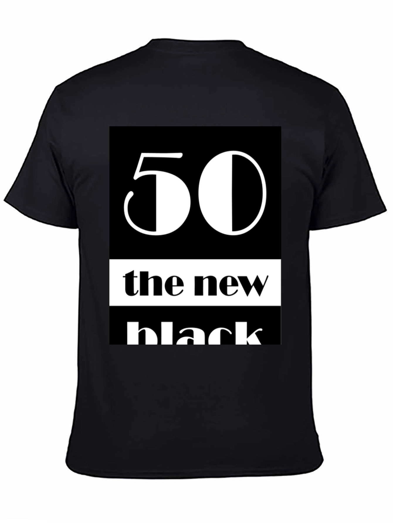 50 The New Black Graphic Tee - Trendy T-Shirt