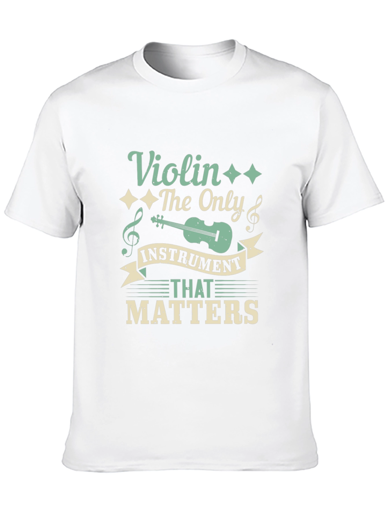 Violin The Only Instrument That Matters T-Shirt