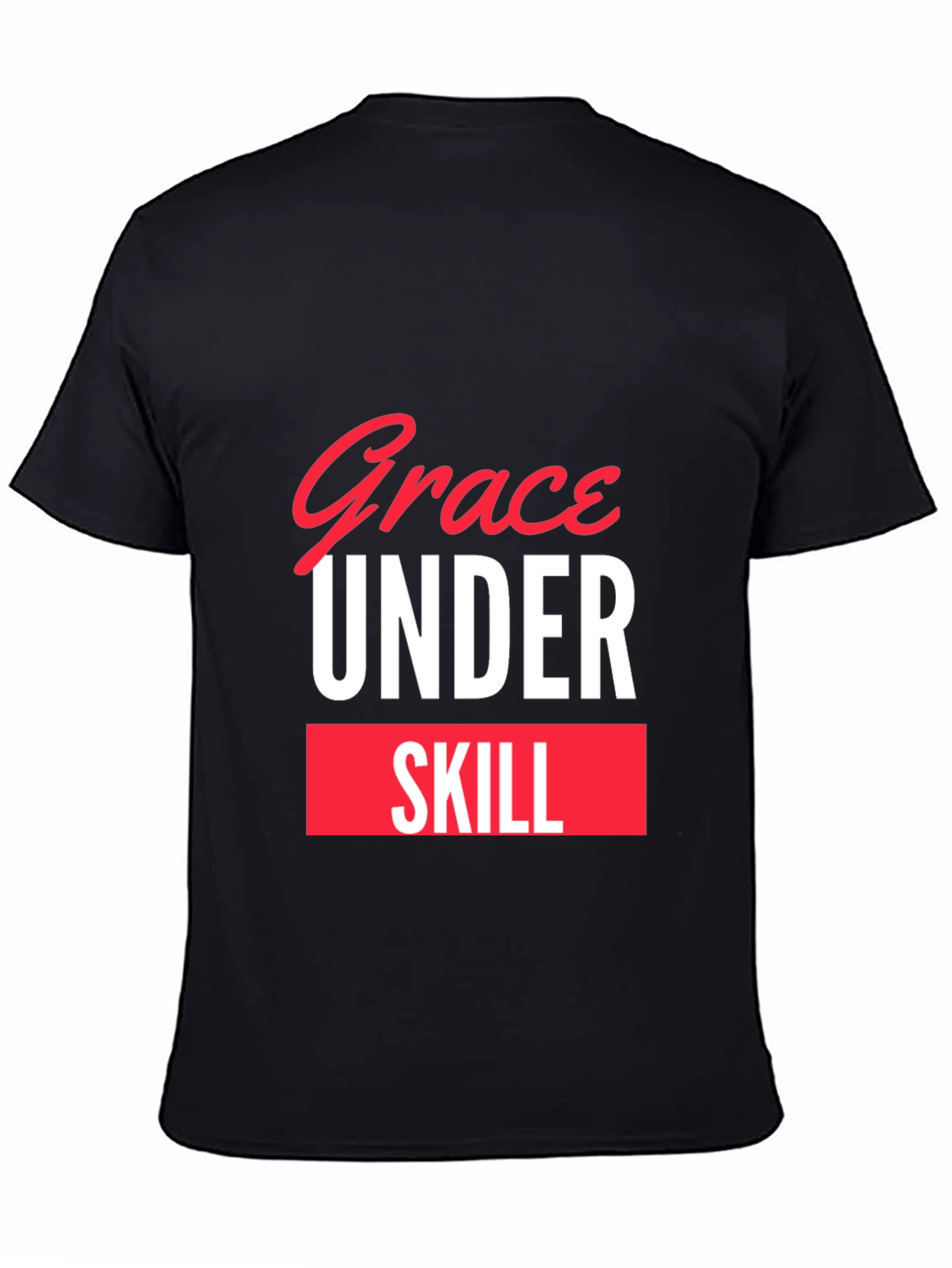 Grace Under Skill Black T-Shirt