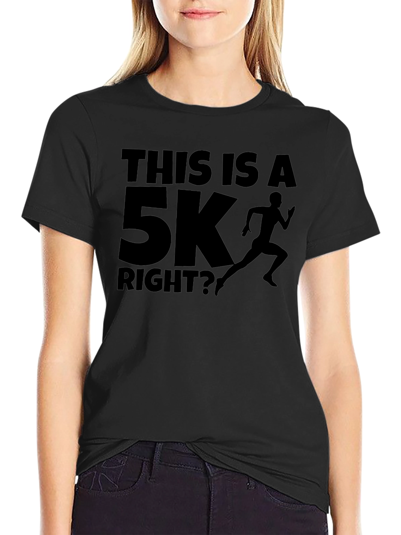 Funny Running T-Shirt - This Is A 5K Right?