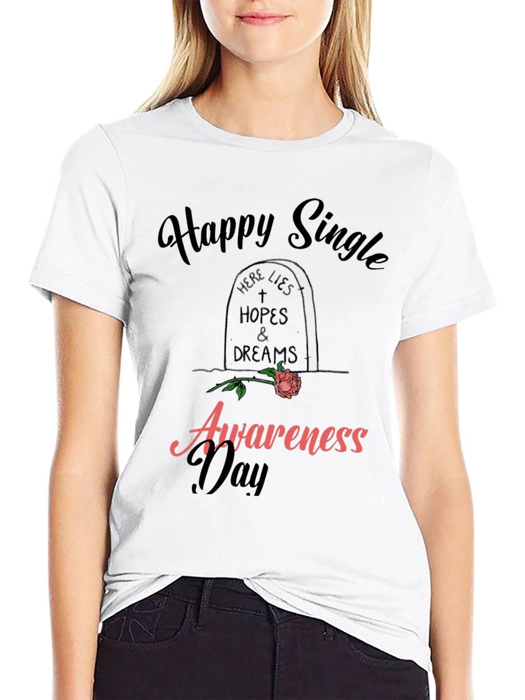 Happy Single Awareness Day T-Shirt