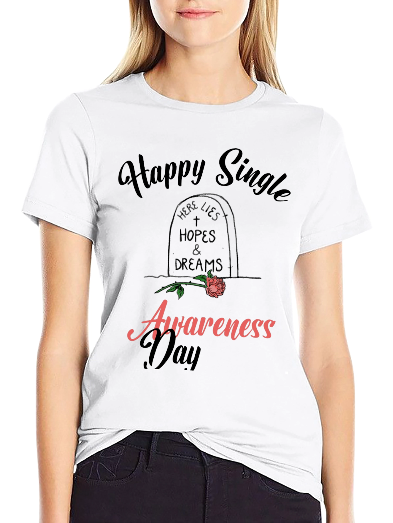 Happy Single Awareness Day T-Shirt