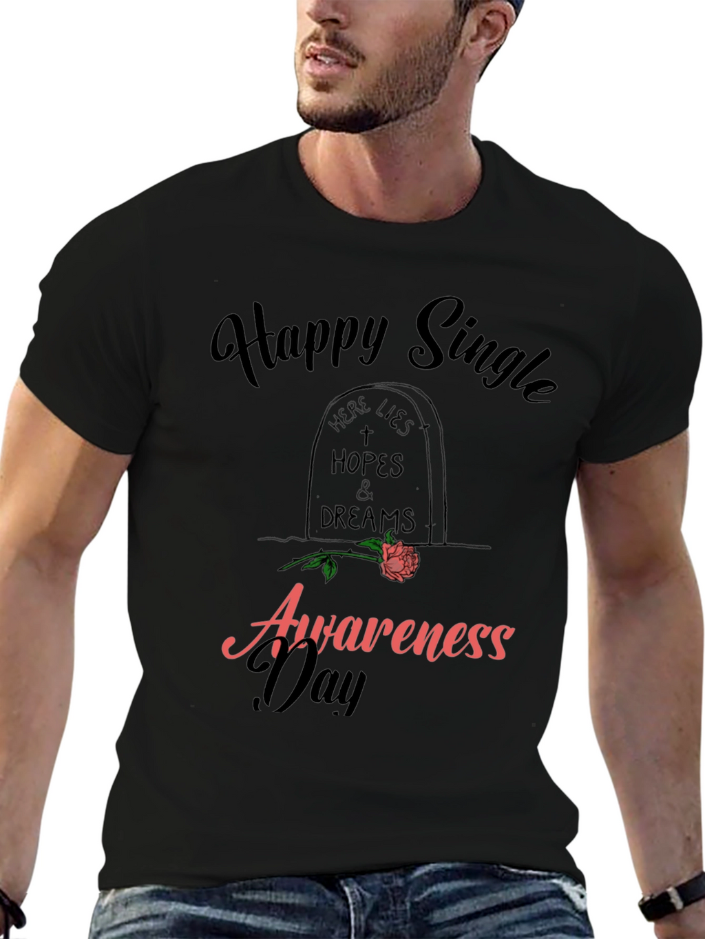 Happy Single Awareness Day T-Shirt