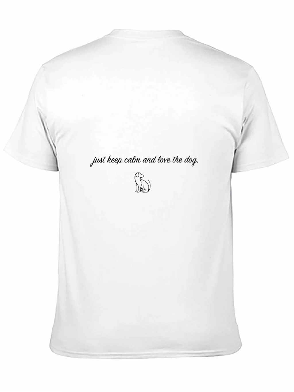 Just Keep Calm and Love the Dog T-Shirt