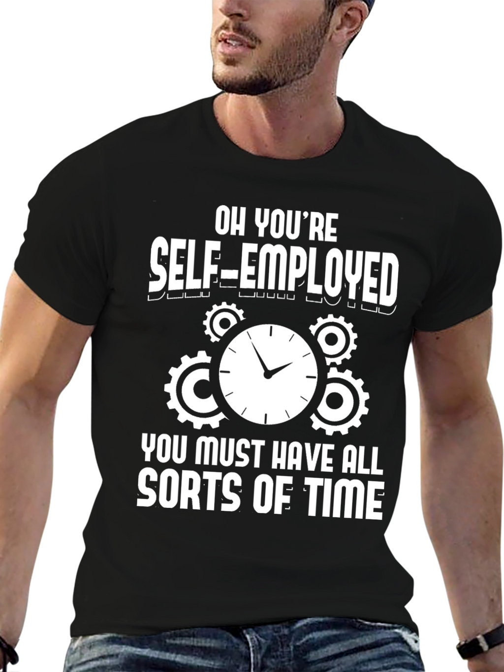 Self-Employed Time Funny Graphic T-Shirt