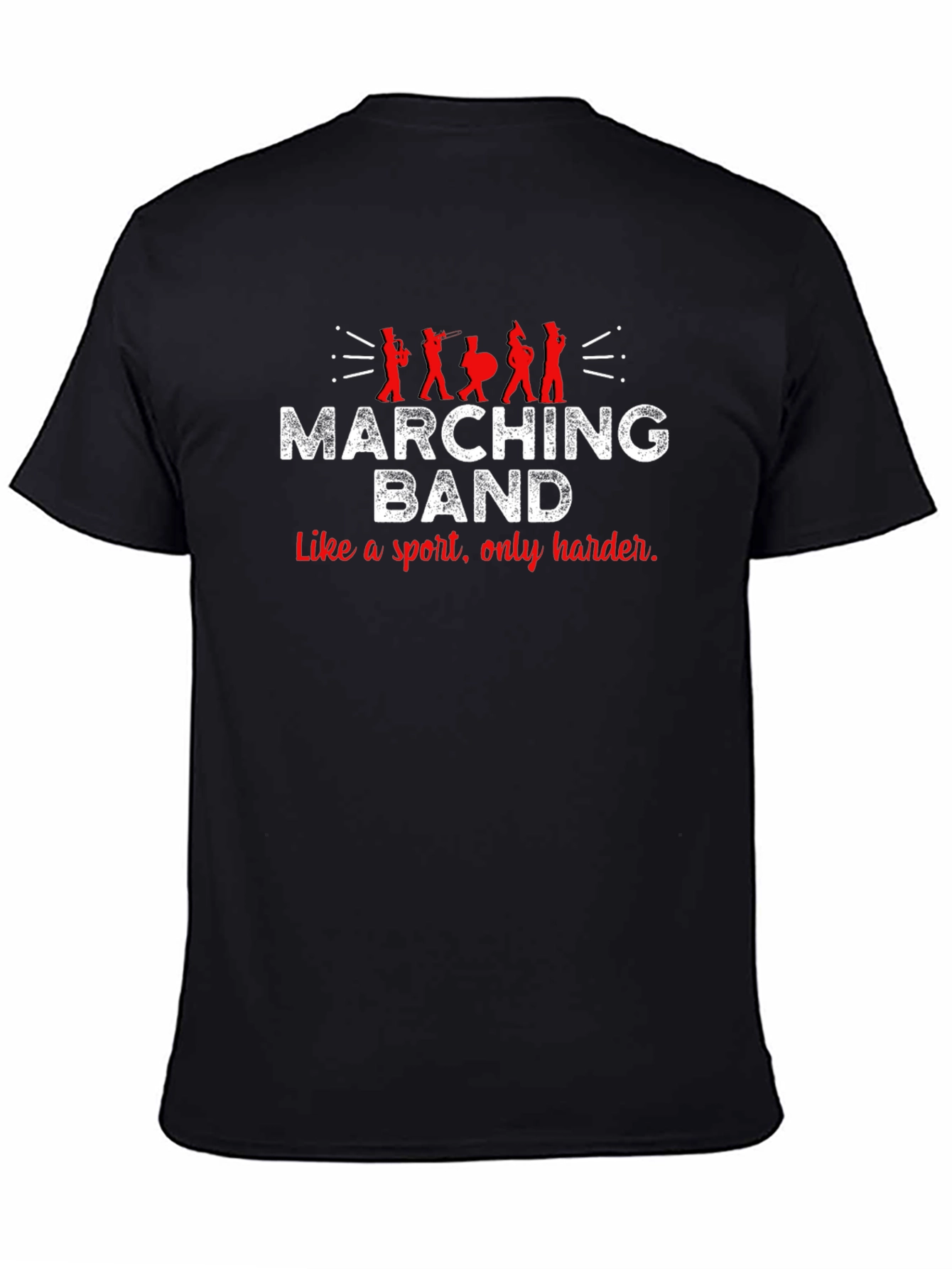 Marching Band Tee - Like a Sport Only Harder!