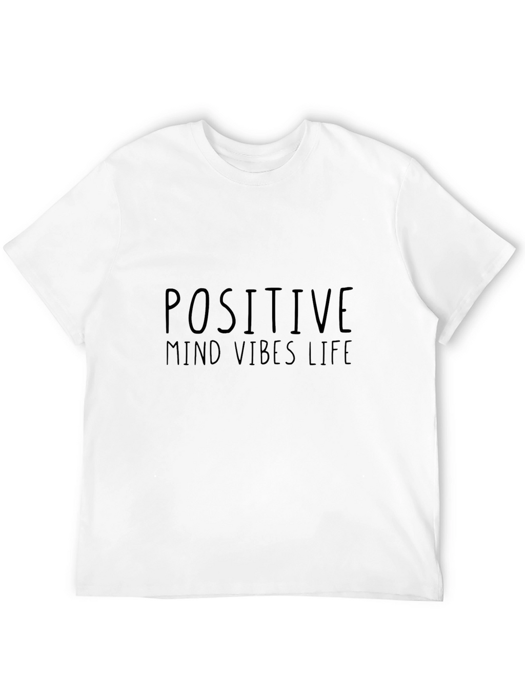 Positive Mind Vibes Life Black T-Shirt