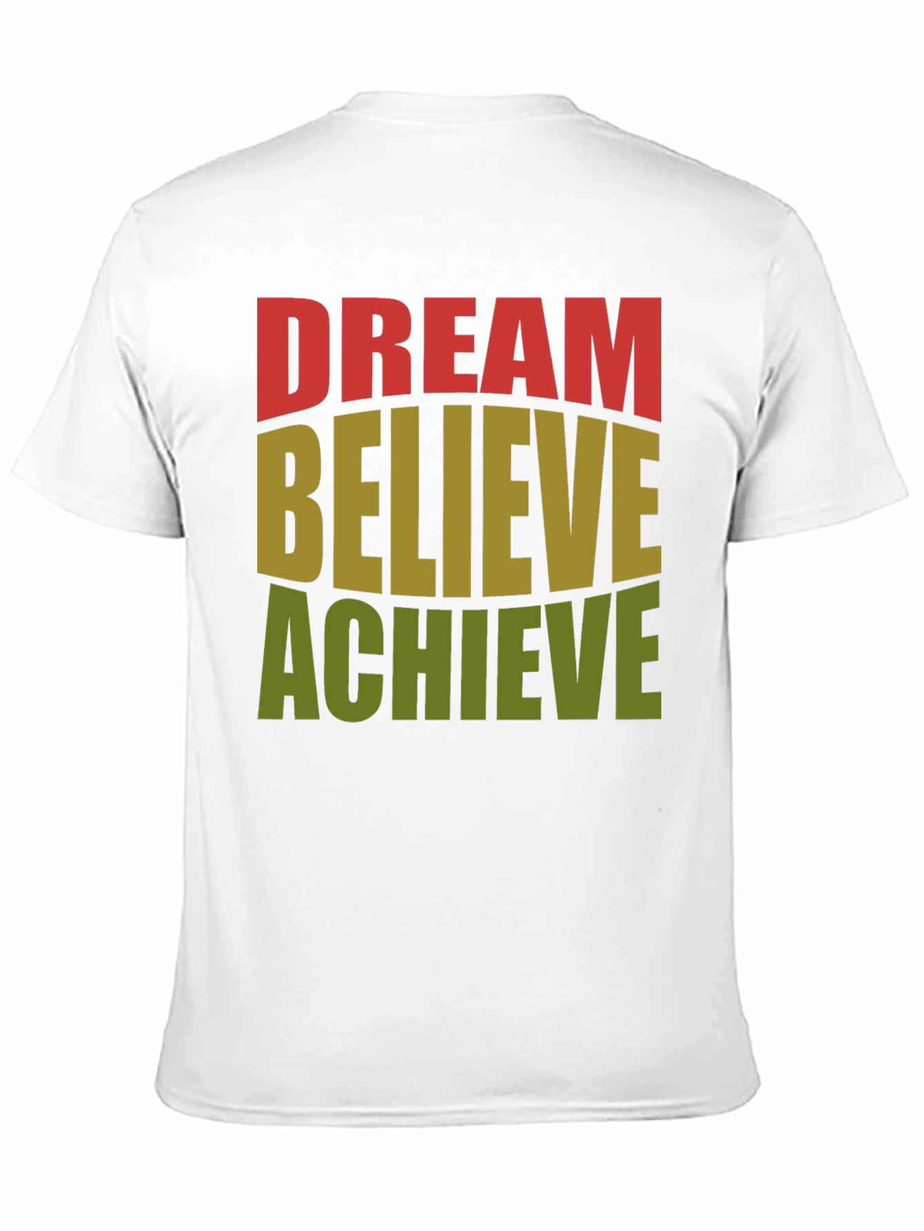Dream Believe Achieve Graphic T-Shirt