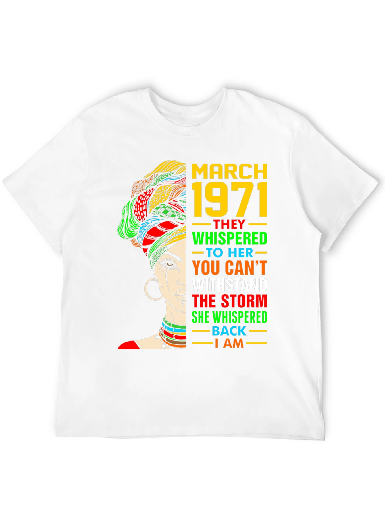 March 1971 Woman T-Shirt - Empowering Graphic Tee