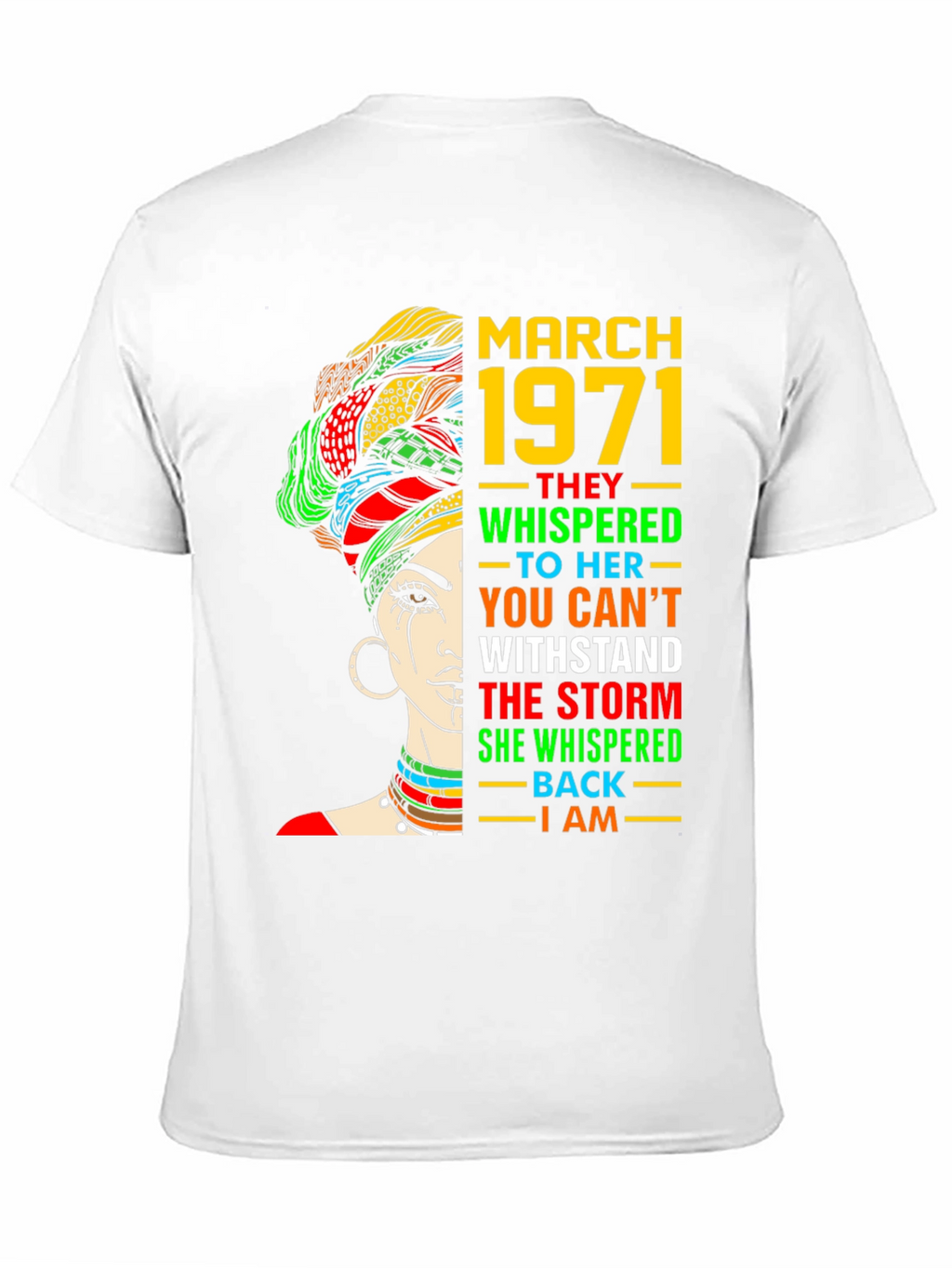 March 1971 Woman T-Shirt - Empowering Graphic Tee