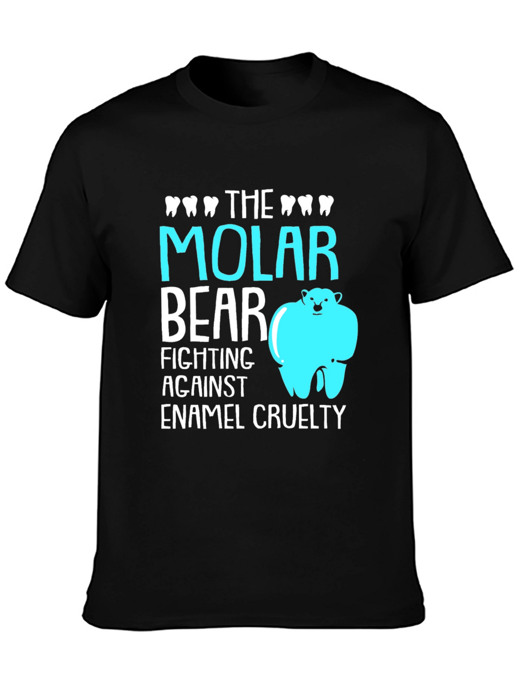Molar Bear T-Shirt: Dental Pun Tee