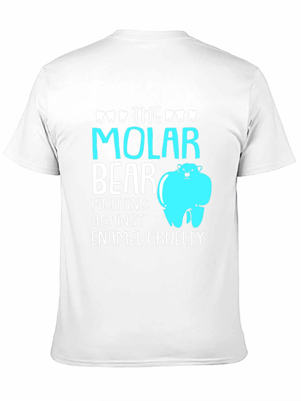 Molar Bear T-Shirt: Dental Pun Tee
