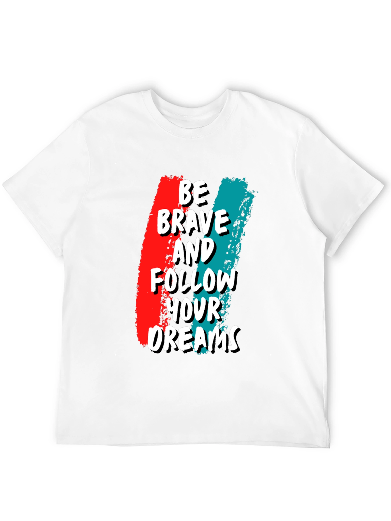 Be Brave Graphic Tee - Motivational T-Shirt