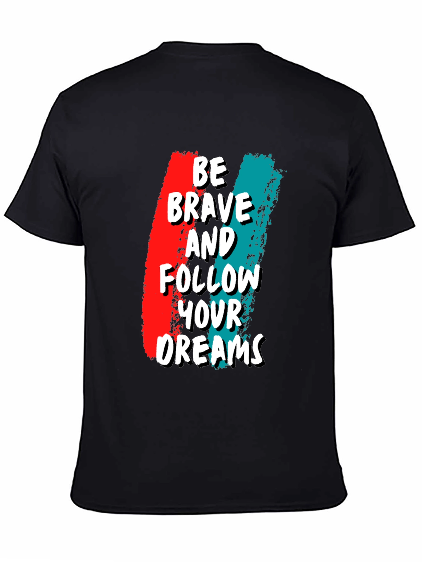 Be Brave Graphic Tee - Motivational T-Shirt