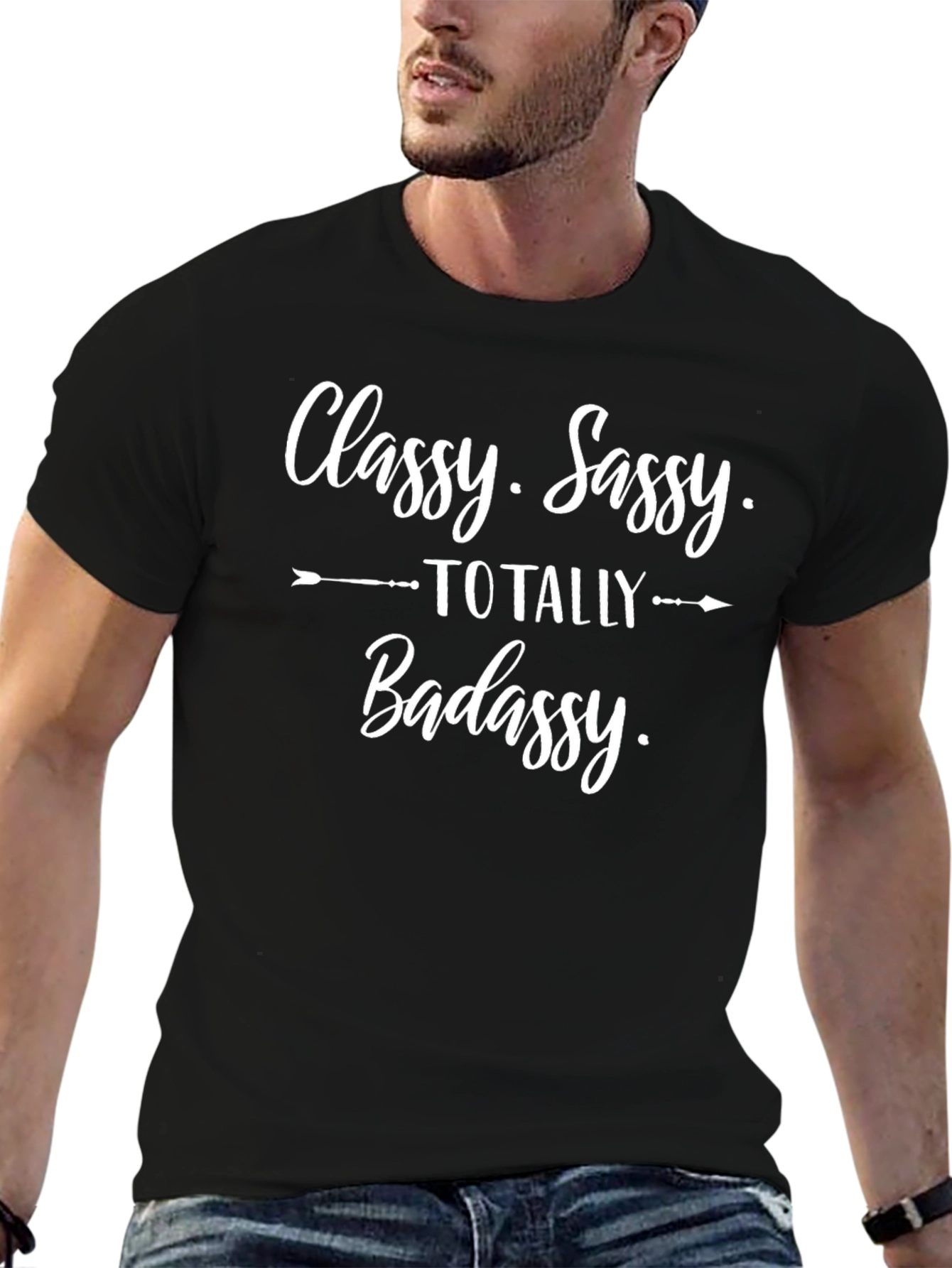 Classy Sassy Totally Badassy Graphic Tee