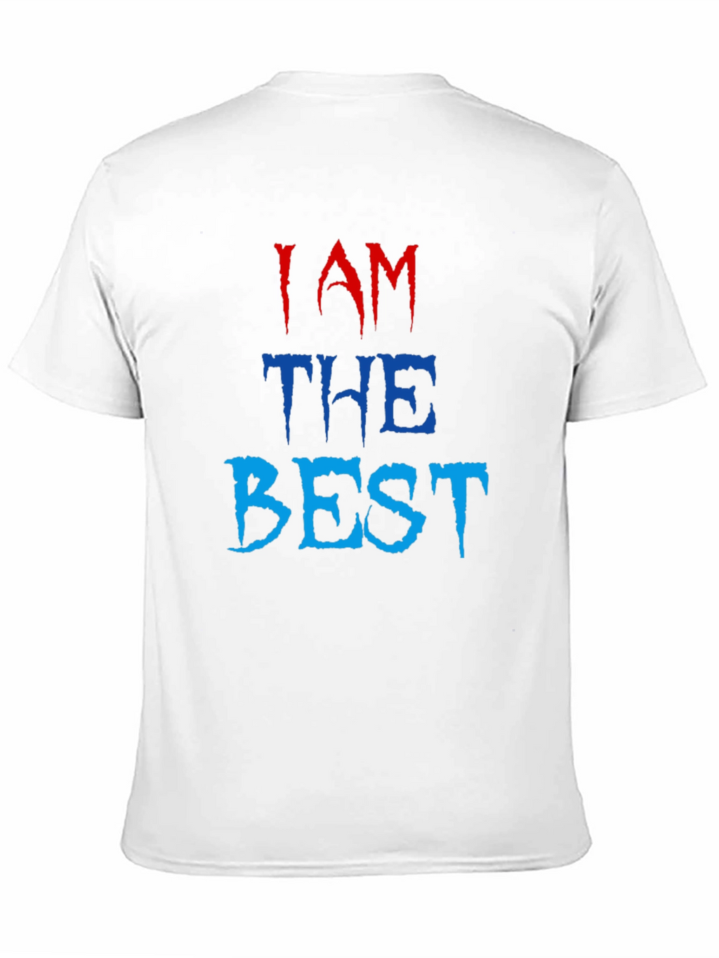 I AM THE BEST Graphic Tee